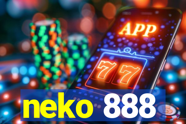 neko 888